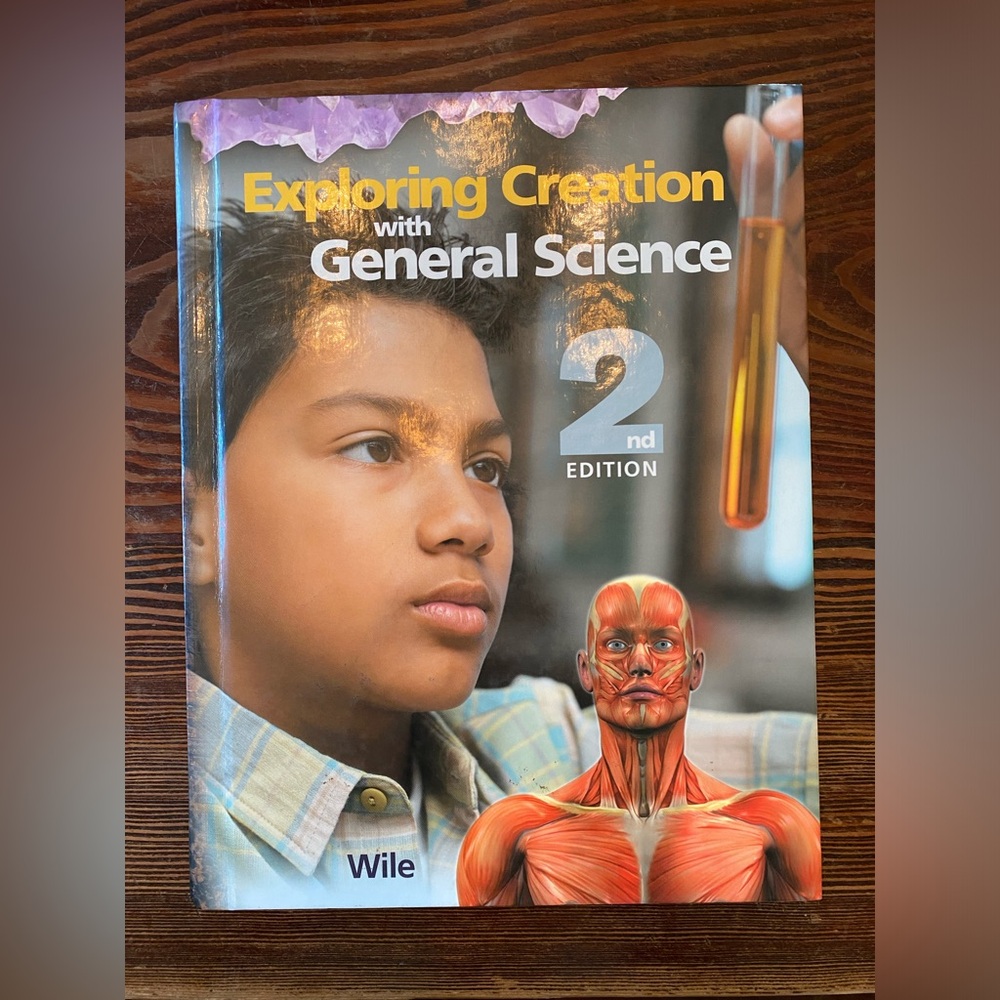 Exploring Creation with General Science (2nd Edition)